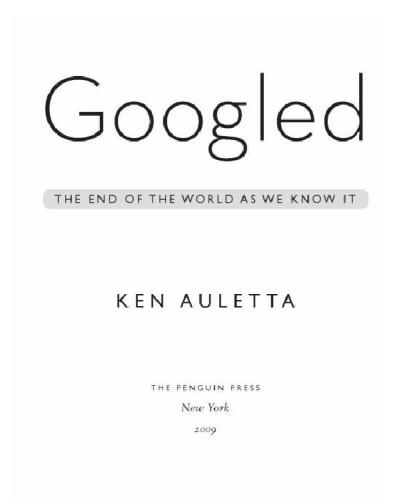 Googled: the end of the world as we know it