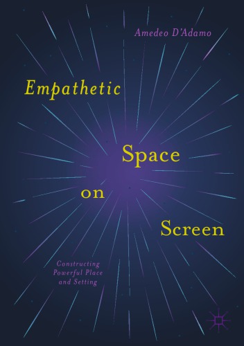 Empathetic Space on Screen: Constructing Powerful Place and Setting