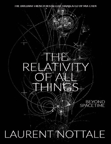The Relativity of All Things: Beyond Spacetime
