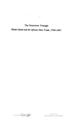 The notorious triangle : Rhode Island and the African slave trade, 1700-1807