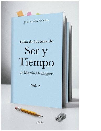 Guía de lectura de Ser y tiempo, de Martin Heidegger