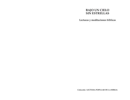Bajo un cielo sin estrellas. Lecturas y meditaciones bíblicas