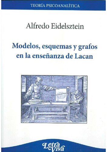Modelos Esquemas Y Grafos En La Enseñanza De Lacan