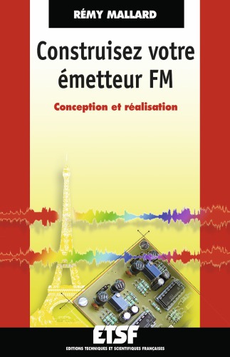 Construisez votre émetteur FM: conception et réalisation