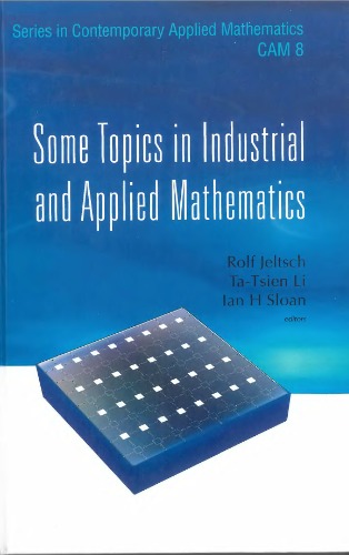 SOME TOPICS IN INDUSTRIAL AND APPLIED MATHEMATICS