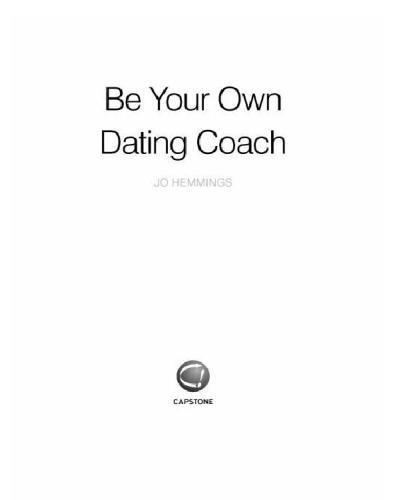 Be Your Own Dating Coach: Treat Yourself to the Ultimate Relationship Makeover