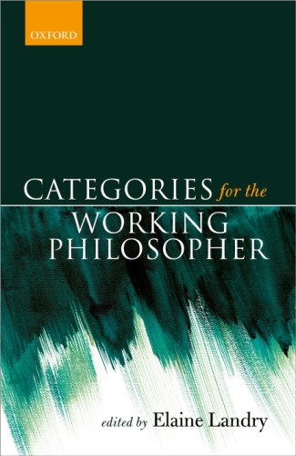 Categories for the working philosopher