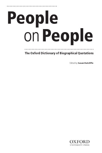 People on people: the Oxford dictionary of biographical quotations