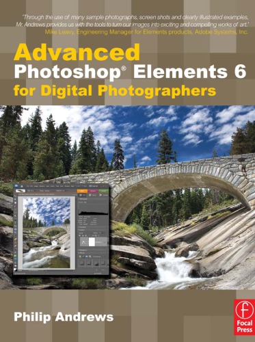 Advanced Photoshop Elements 6 for digital photographers