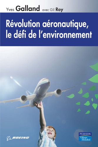 Révolution aéronautique: le défi de l'environnement