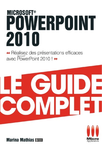 PowerPoint 2010: le guide complet