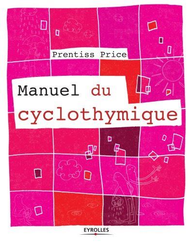 Manuel du cyclothymique