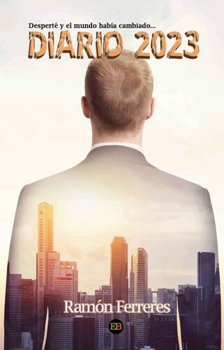 Diario 2023: Desperté y el mundo había cambiado (Spanish Edition)