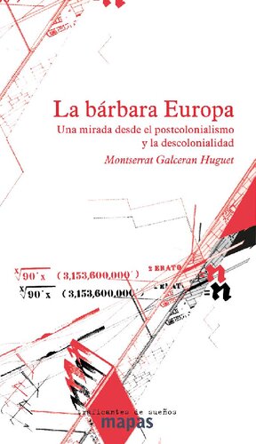 Traficantes de sueños: La bárbara Europa
