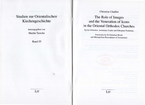The Role of Images and the Veneration of Icons in the Oriental Orthodox Churches. Syrian Orthodox, Armenian, Coptic and Ethiopian Traditions