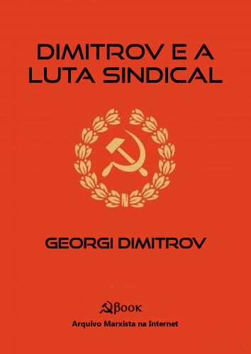 Dimitrov e a Luta Sindical