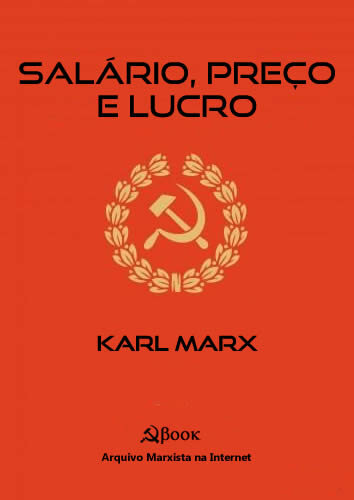 Salário, Preço e Lucro