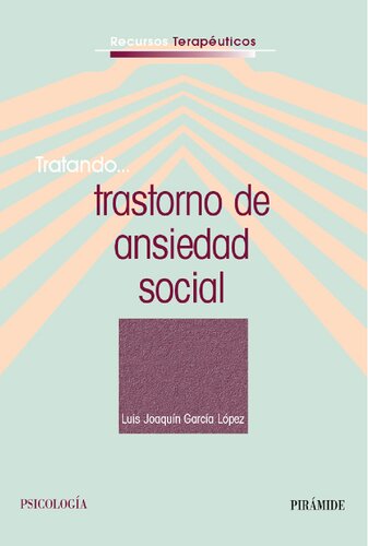 Tratandoâ¦trastorno de ansiedad social