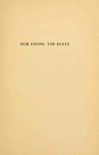 Our Enemy, the State