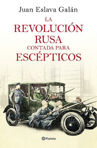La Revolución rusa contada para escépticos