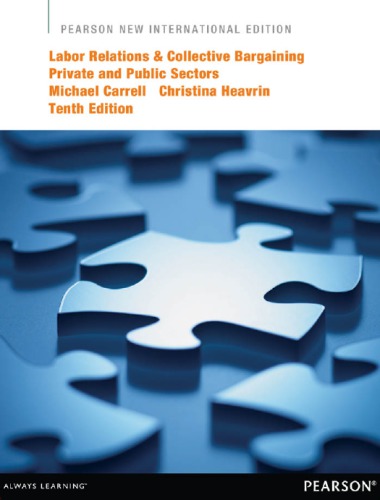 Labor relations & collective bargaining: private and public sectors