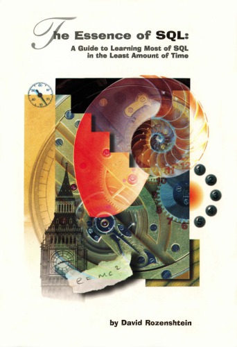 Essence of SQL: a guide to learning the most SQL in the least amount of time
