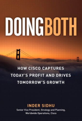Doing Both: Capturing Today's Profit and Driving Tomorrow's Growth