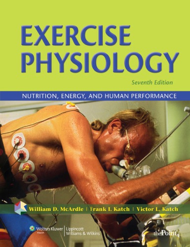 Exercise Physiology: Nutrition, Energy, and Human Performance