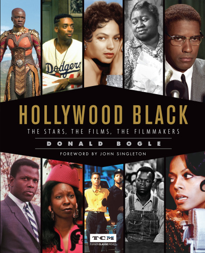 Hollywood black: the stars, the films, the filmmakers