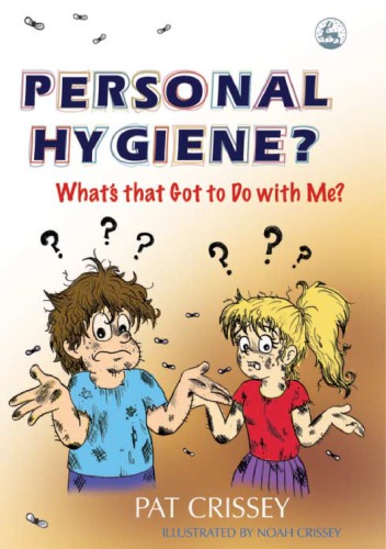 Personal hygiene? What's that got to do with me?