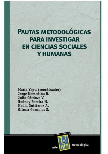 Pautas metodológicas para investigar en ciencias sociales y humanas
