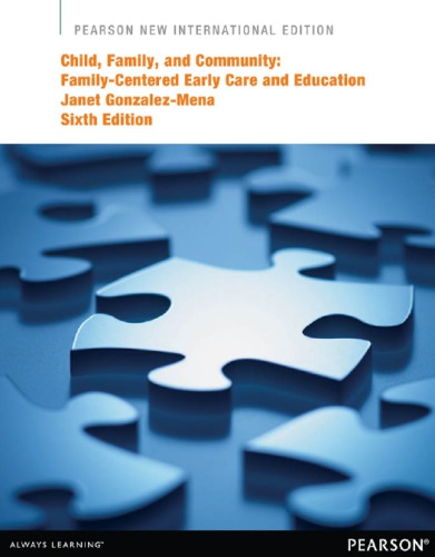 Child, family, and community: family-centered early care and education