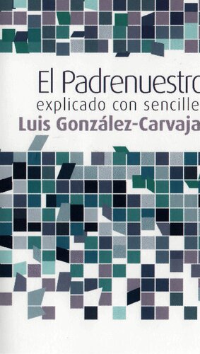 El Cristianismo Explicado Con Sencillez