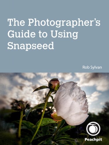 The Photographer’s Guide to Using Snapseed