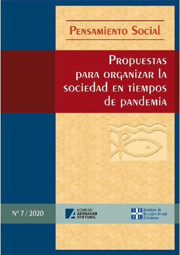 Propuestas para organizar la sociedad en tiempos de pandemia