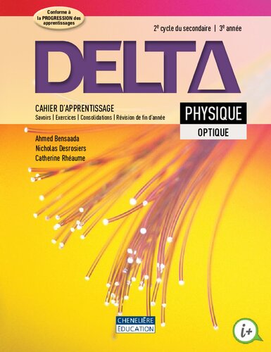 Delta : physique. Optique. Physique, 2 e cycle du primaire, 3 e annéee