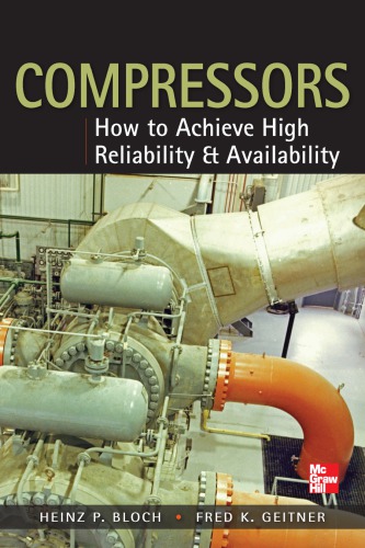Compressors - How to Achieve High Reliability and Availability