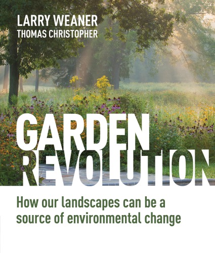 Garden revolution: how our landscapes can be a source of environmental change