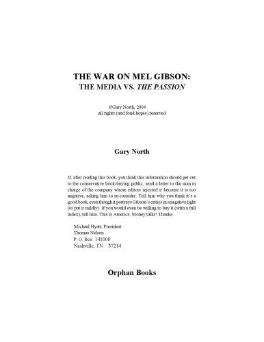 The war on Mel Gibson: the media vs. The passion