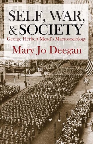 Self, War, and Society: George Herbert Mead's Macrosociology