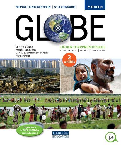 Globe: monde contemporain, 5e secondaire, 2 unités. Cahier d'apprentissage, connaissances, activités, documents