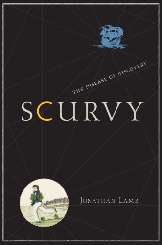 Scurvy: the disease of discovery