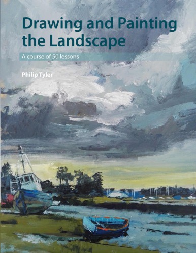 Drawing and Painting the Landscape: a course of 50 lessons