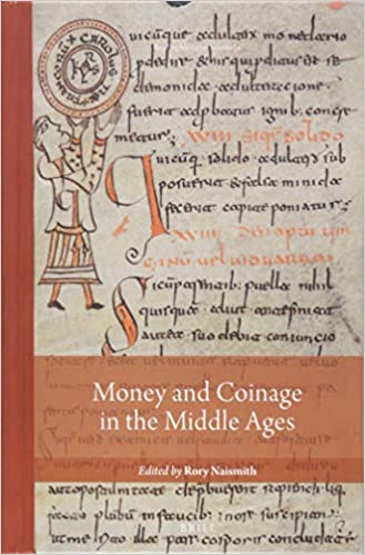 Money and Coinage in the Middle Ages