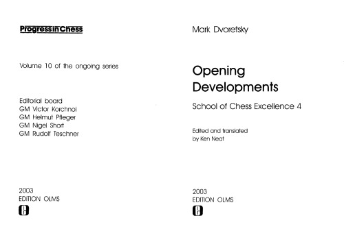 School of Chess Excellence 4: Opening Developments 