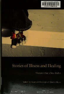 Stories of illness and healing : women write their bodies