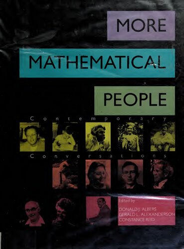 More mathematical people : contemporary conversations