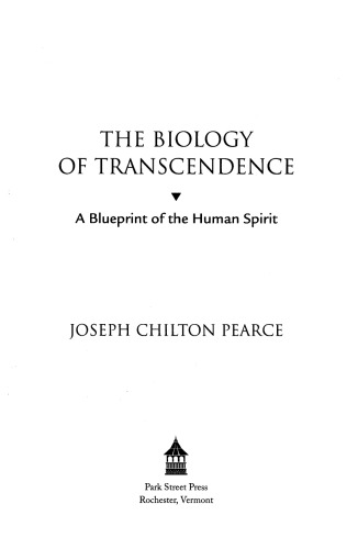 The biology of transcendence: a blueprint of the human spirit