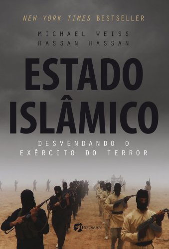 Estado Islâmico: desvendando o exêrcito do terror
