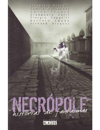 Necrópole: histórias de fantasmas